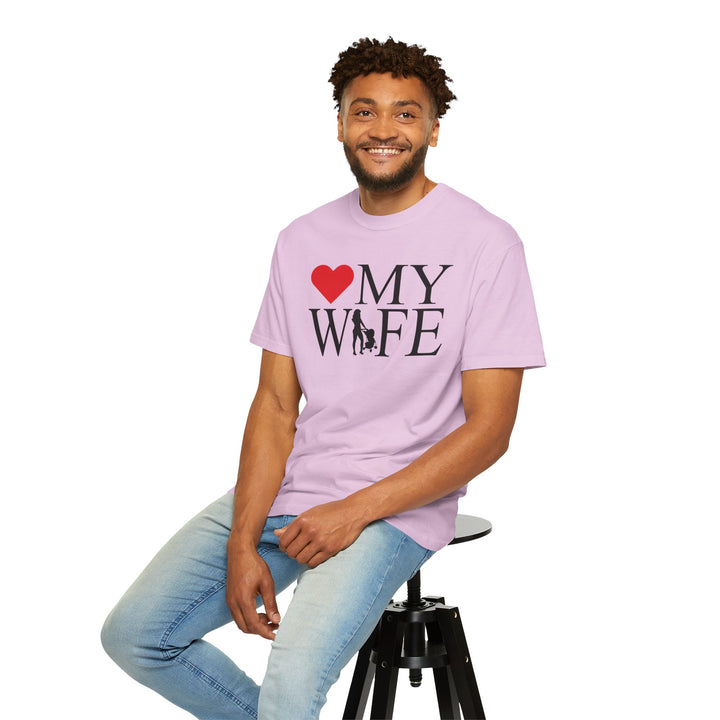 ❤️ My Wife Unisex Garment-Dyed T-Shirt