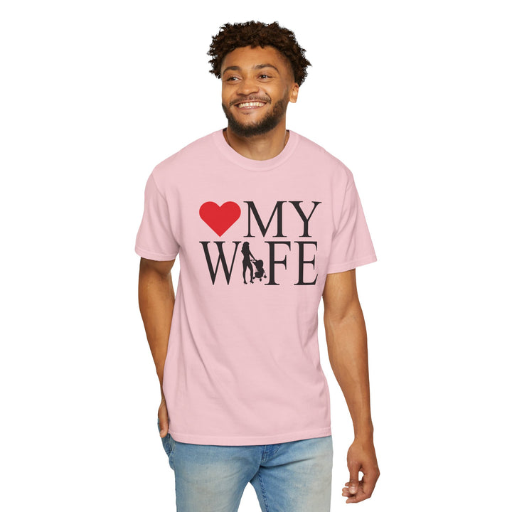 ❤️ My Wife Unisex Garment-Dyed T-Shirt