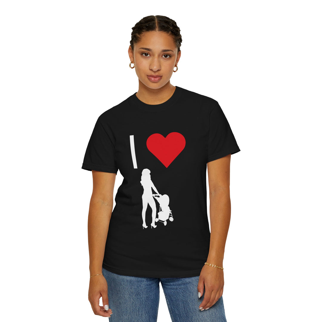 I ❤️ Hottest Mom Unisex Garment-Dyed T-Shirt | Celebrate Love and Empowerment