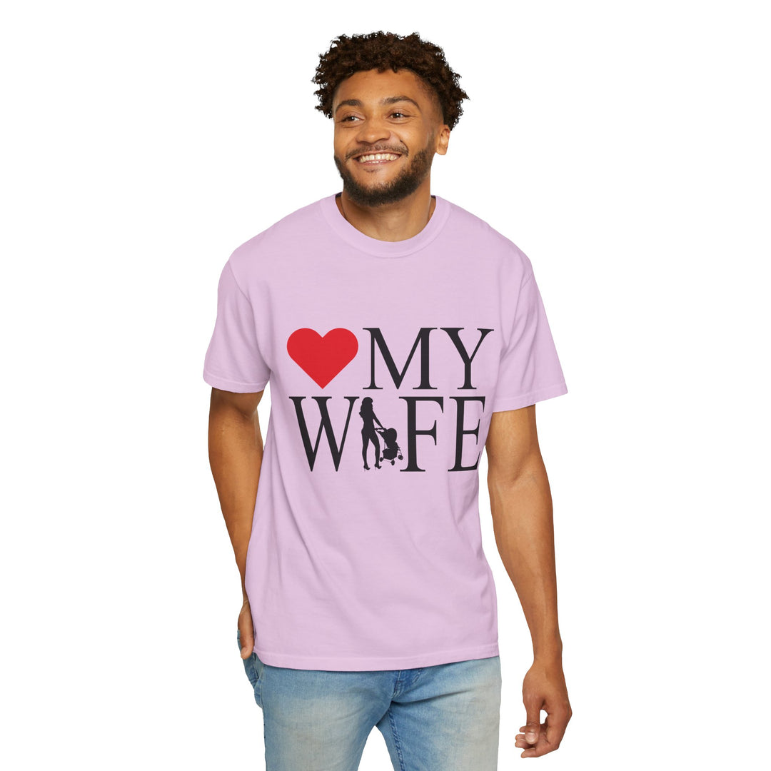 ❤️ My Wife Unisex Garment-Dyed T-Shirt