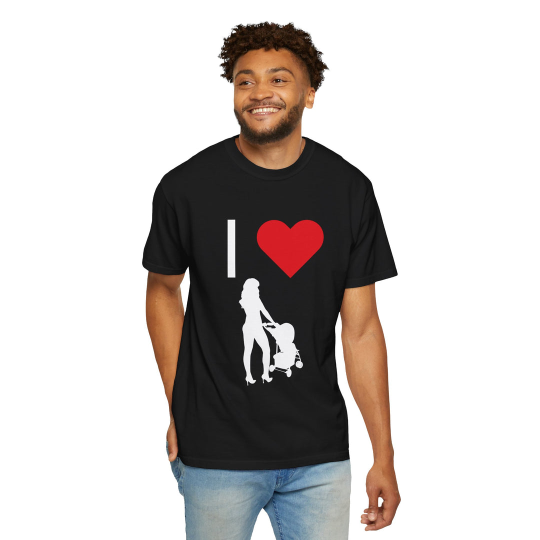 I ❤️ Hottest Mom Unisex Garment-Dyed T-Shirt | Celebrate Love and Empowerment
