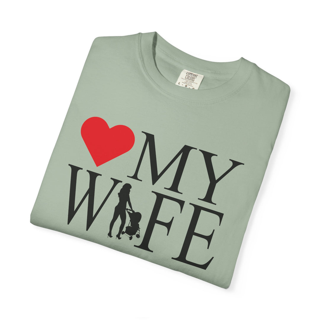 ❤️ My Wife Unisex Garment-Dyed T-Shirt