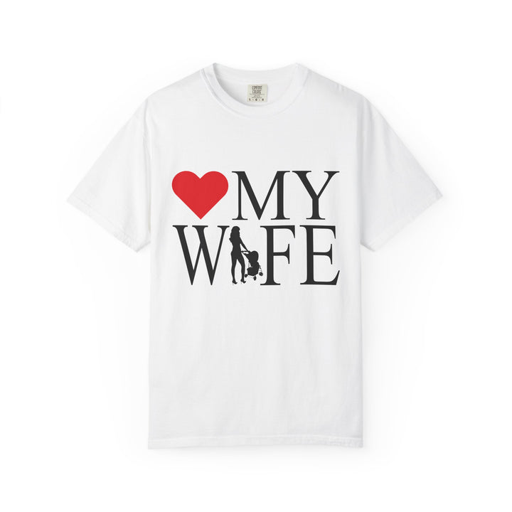 ❤️ My Wife Unisex Garment-Dyed T-Shirt