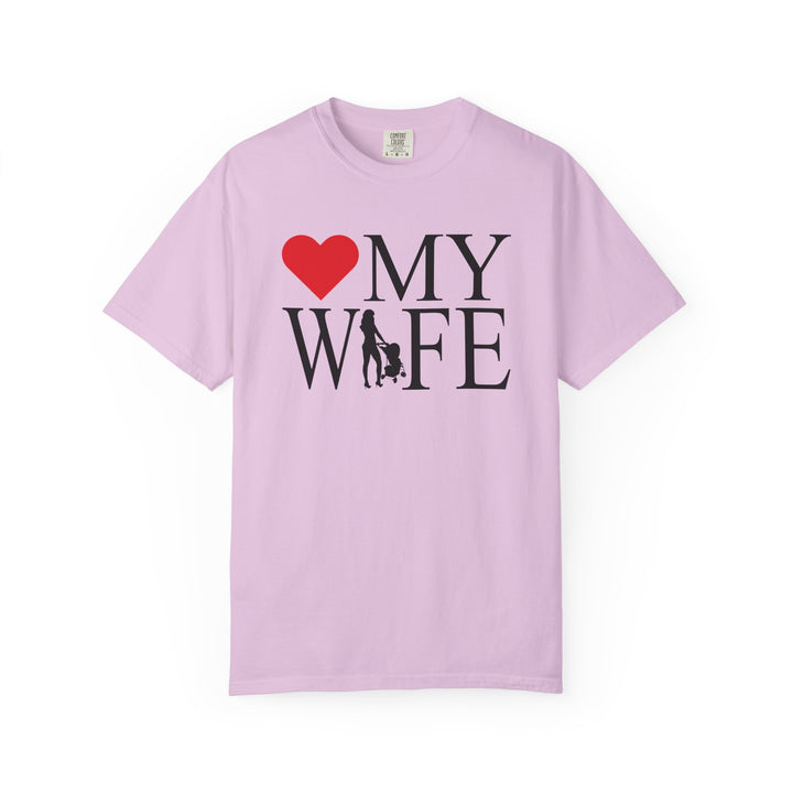 ❤️ My Wife Unisex Garment-Dyed T-Shirt