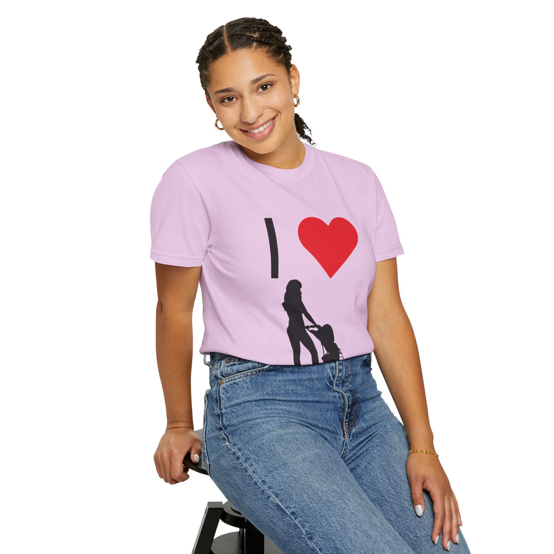 I ❤️ Hottest Mom Unisex Garment-Dyed T-Shirt | Celebrate Love and Empowerment