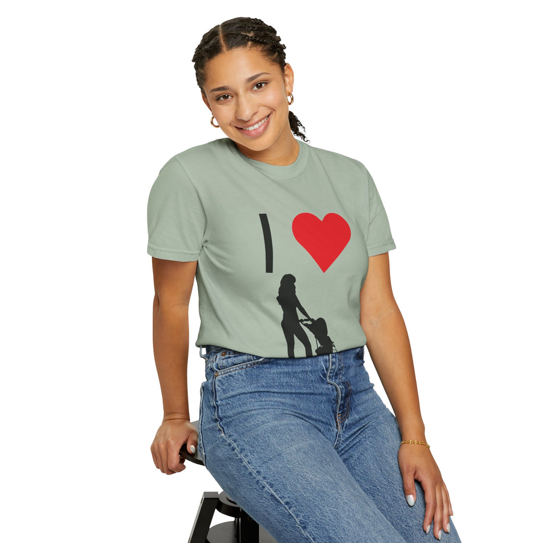 I ❤️ Hottest Mom Unisex Garment-Dyed T-Shirt | Celebrate Love and Empowerment