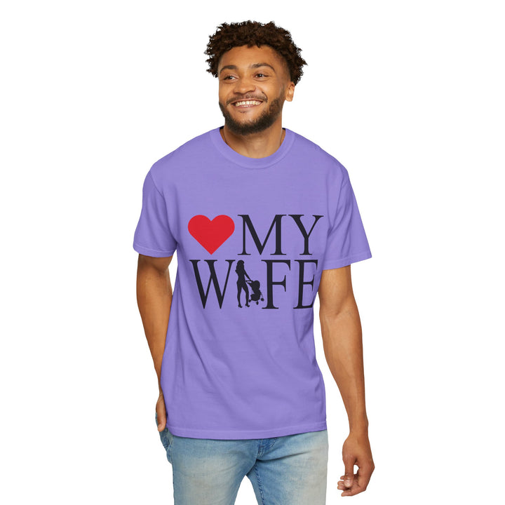 ❤️ My Wife Unisex Garment-Dyed T-Shirt