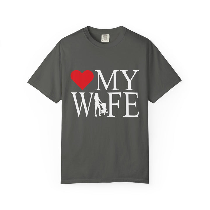 ❤️ My Wife Unisex Garment-Dyed T-Shirt