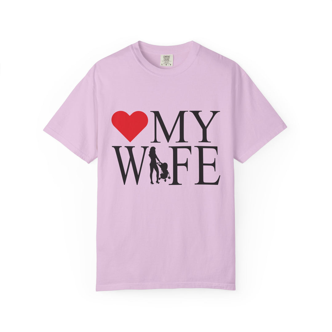 ❤️ My Wife Unisex Garment-Dyed T-Shirt