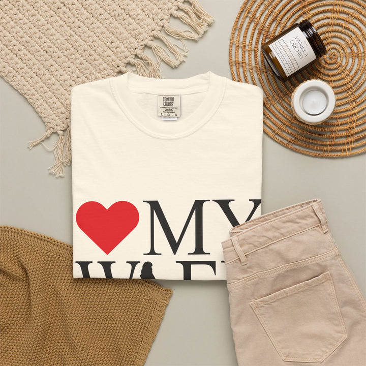❤️ My Wife Unisex Garment-Dyed T-Shirt