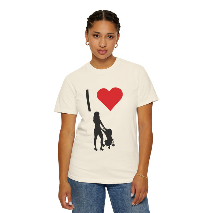 I ❤️ Hottest Mom Unisex Garment-Dyed T-Shirt | Celebrate Love and Empowerment