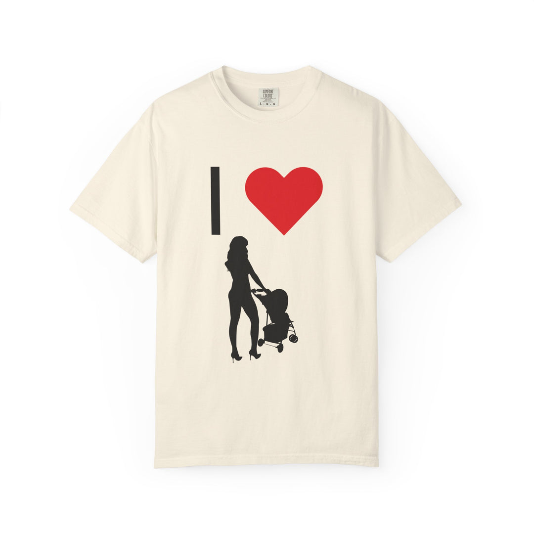I ❤️ Hottest Mom Unisex Garment-Dyed T-Shirt | Celebrate Love and Empowerment