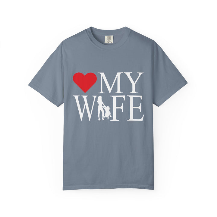 ❤️ My Wife Unisex Garment-Dyed T-Shirt