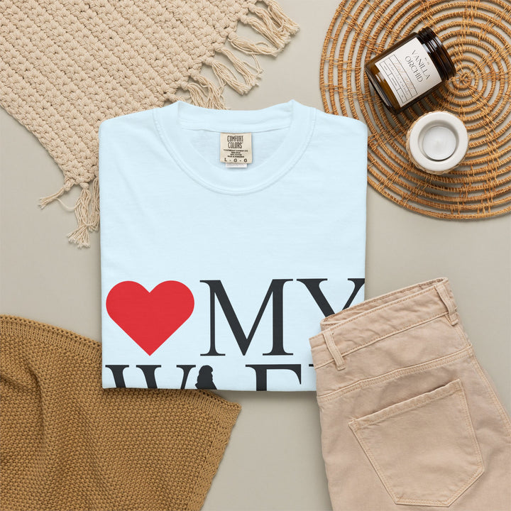 ❤️ My Wife Unisex Garment-Dyed T-Shirt