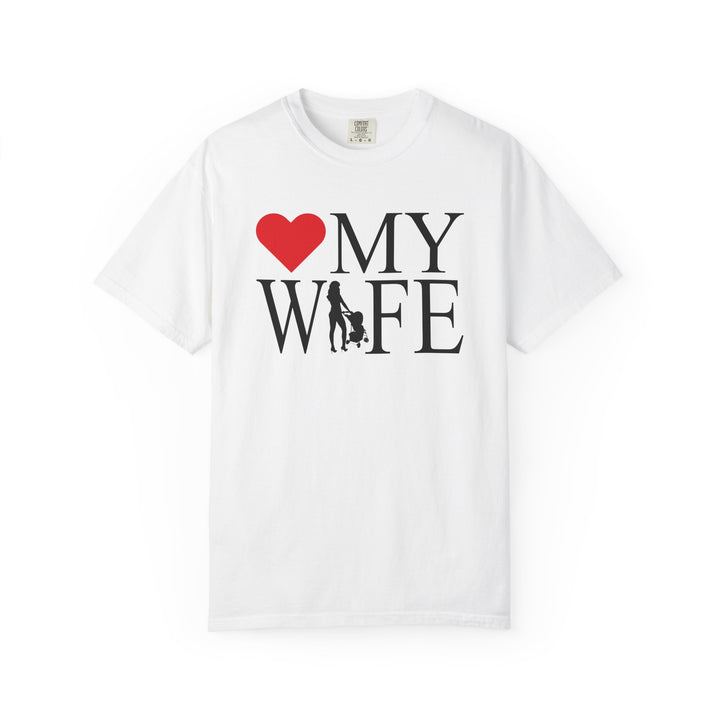 ❤️ My Wife Unisex Garment-Dyed T-Shirt