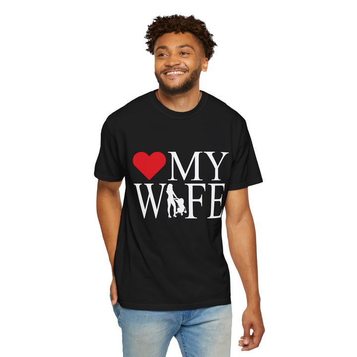 ❤️ My Wife Unisex Garment-Dyed T-Shirt