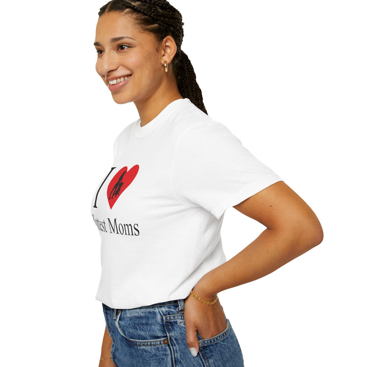 I ❤️ Hottest Moms Tee – Unisex Garment-Dyed