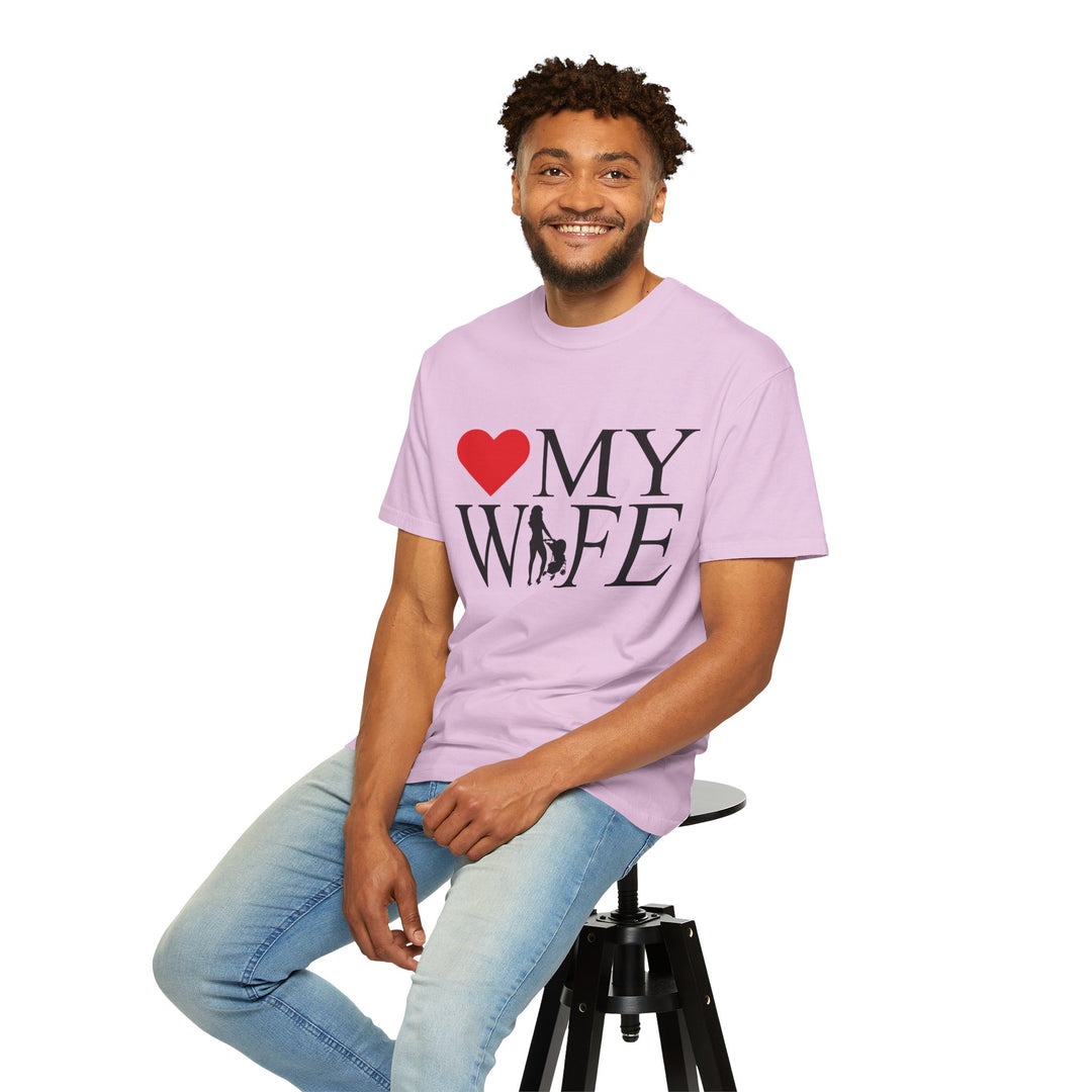 ❤️ My Wife Unisex Garment-Dyed T-Shirt