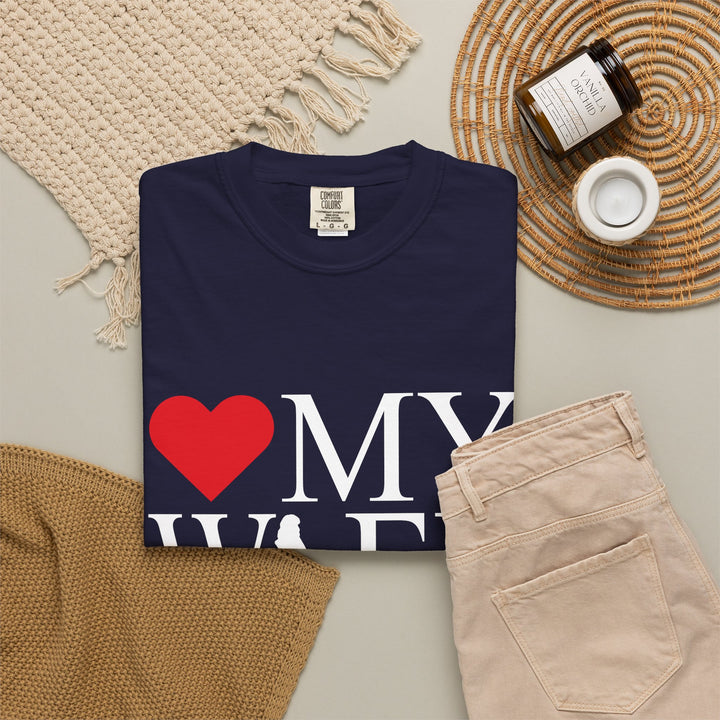 ❤️ My Wife Unisex Garment-Dyed T-Shirt
