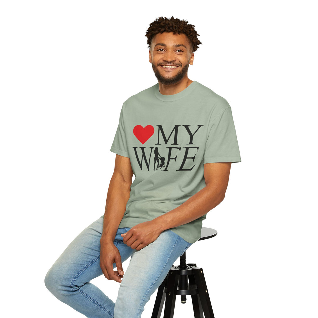 ❤️ My Wife Unisex Garment-Dyed T-Shirt