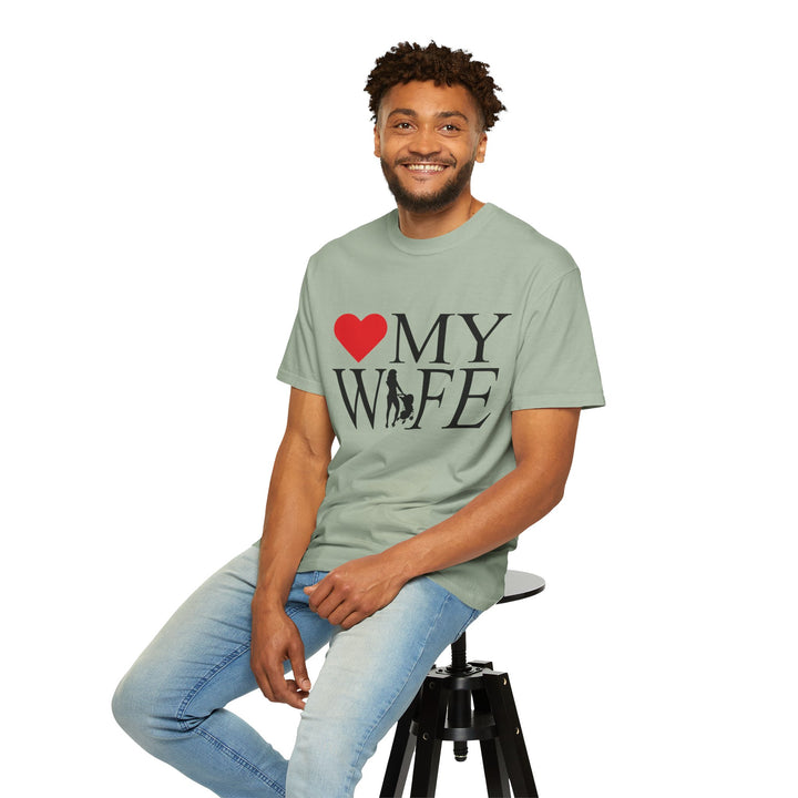 ❤️ My Wife Unisex Garment-Dyed T-Shirt