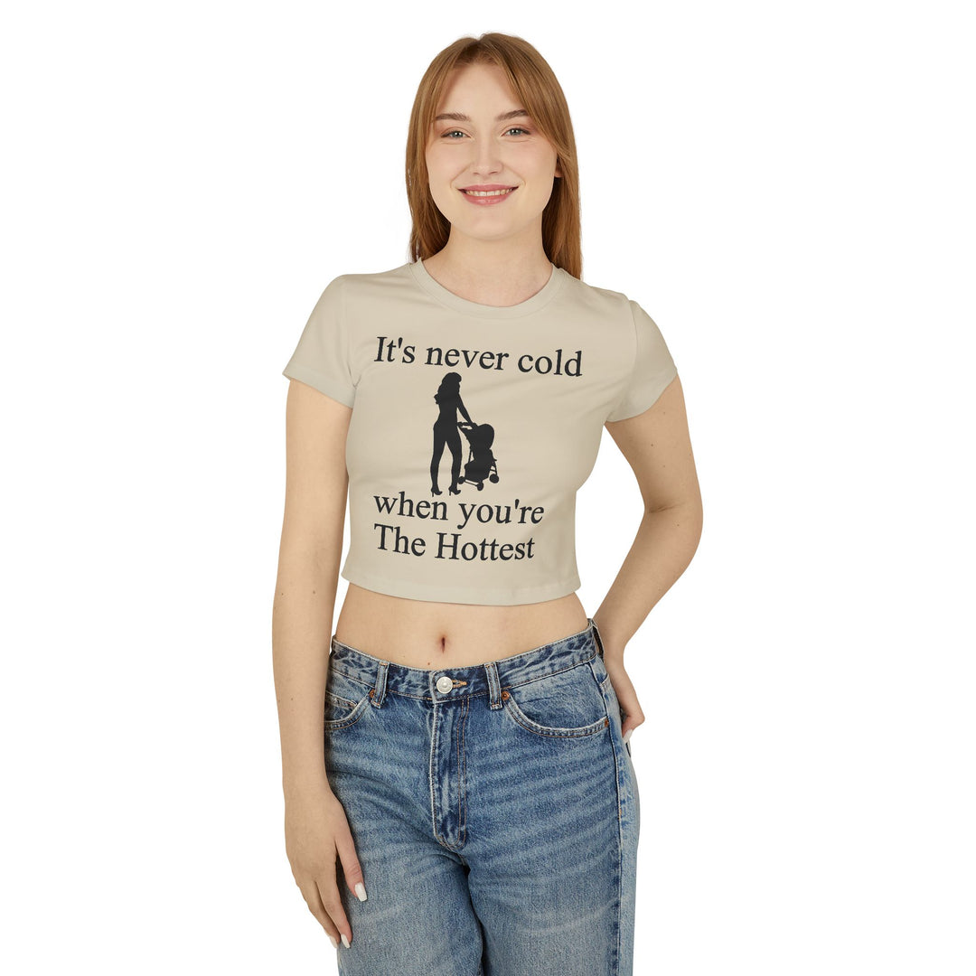 It’s Never Cold Baby Tee | Hottest Mom Logo | Empowering Everyday Wear
