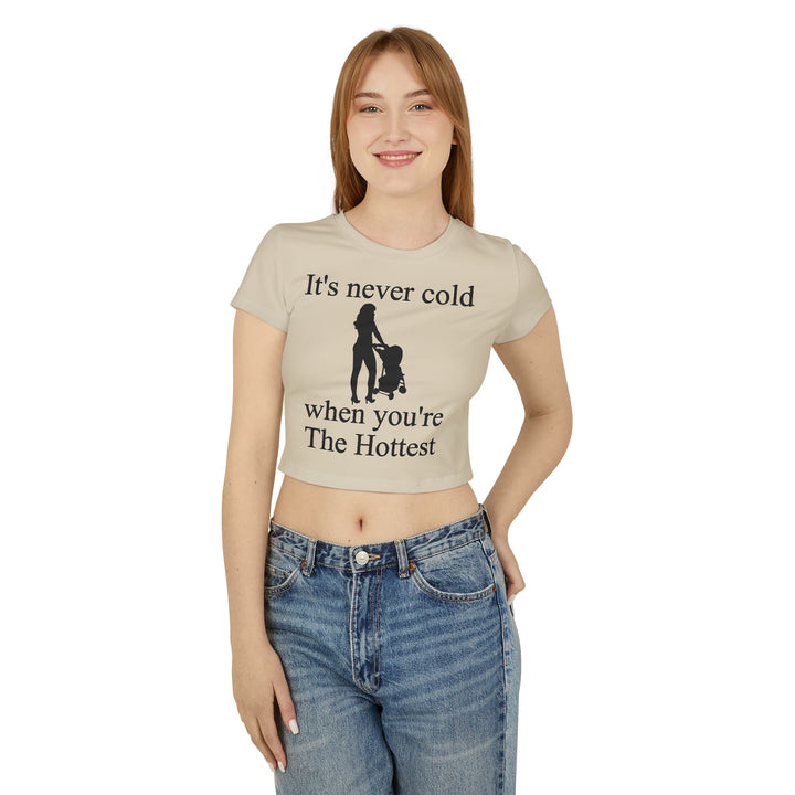 It’s Never Cold Baby Tee | Hottest Mom Logo | Empowering Everyday Wear