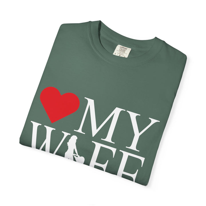 ❤️ My Wife Unisex Garment-Dyed T-Shirt