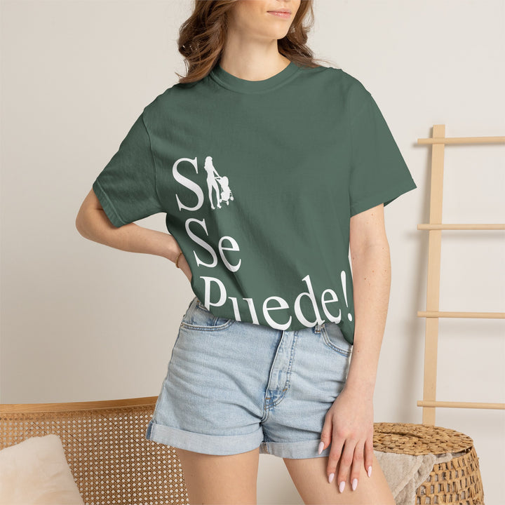 Si Se Puede! Unisex Garment-Dyed T-shirt | Embrace Your Style