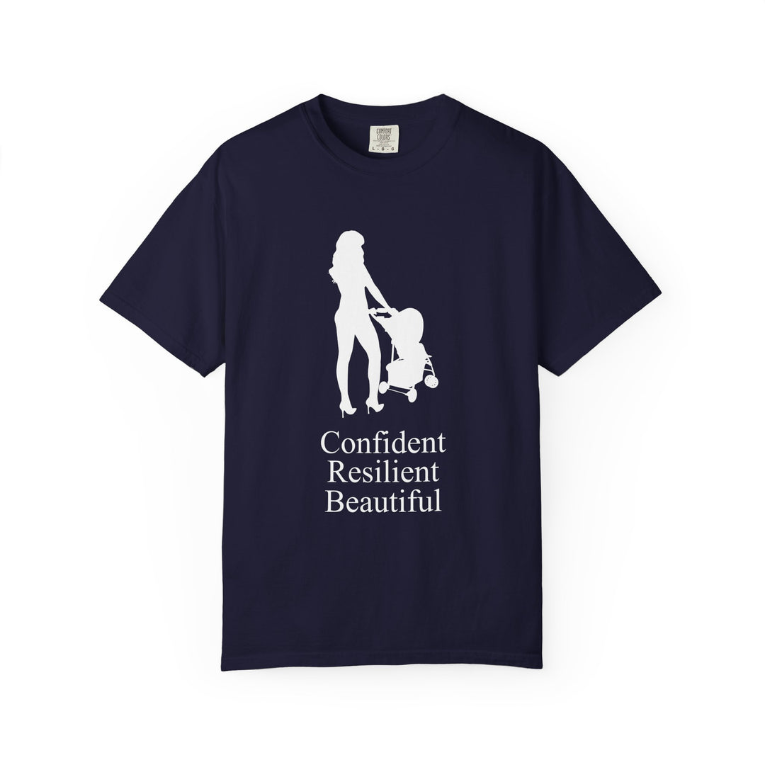 Confident, Resilient, Beautiful T-Shirt | Hottest Mom Logo | Comfort Colors