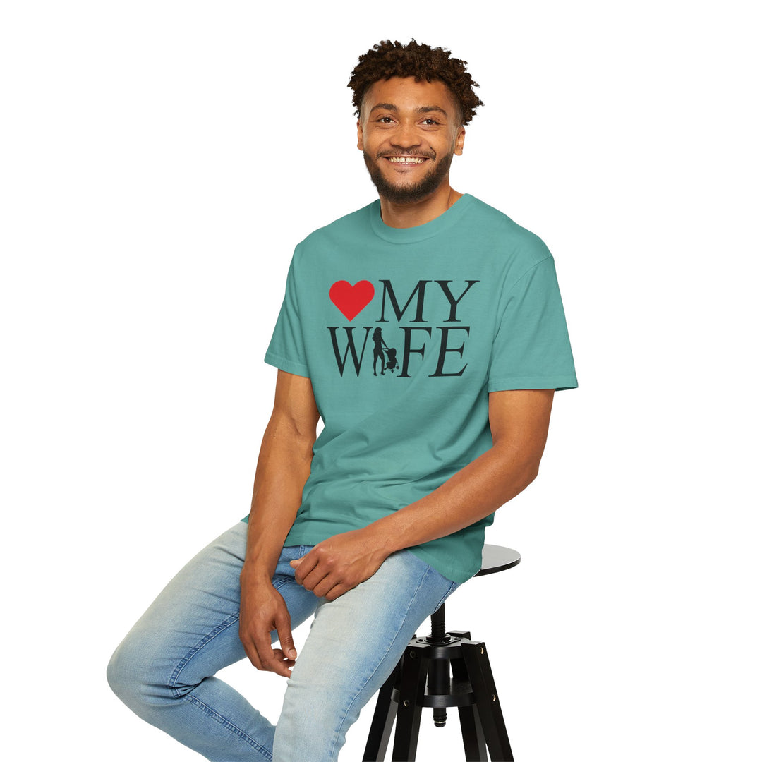 ❤️ My Wife Unisex Garment-Dyed T-Shirt