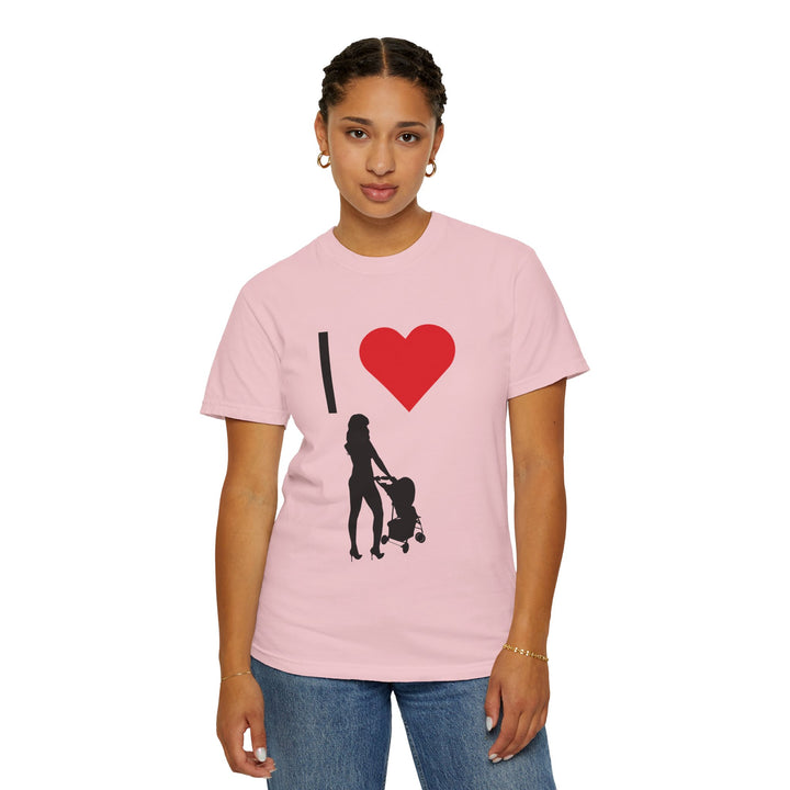 I ❤️ Hottest Mom Unisex Garment-Dyed T-Shirt | Celebrate Love and Empowerment