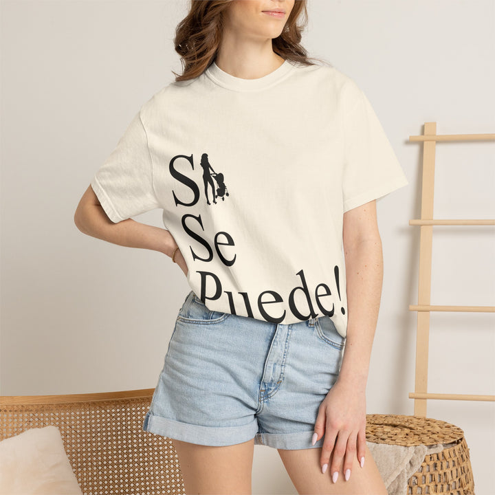 Si Se Puede! Unisex Garment-Dyed T-shirt | Embrace Your Style