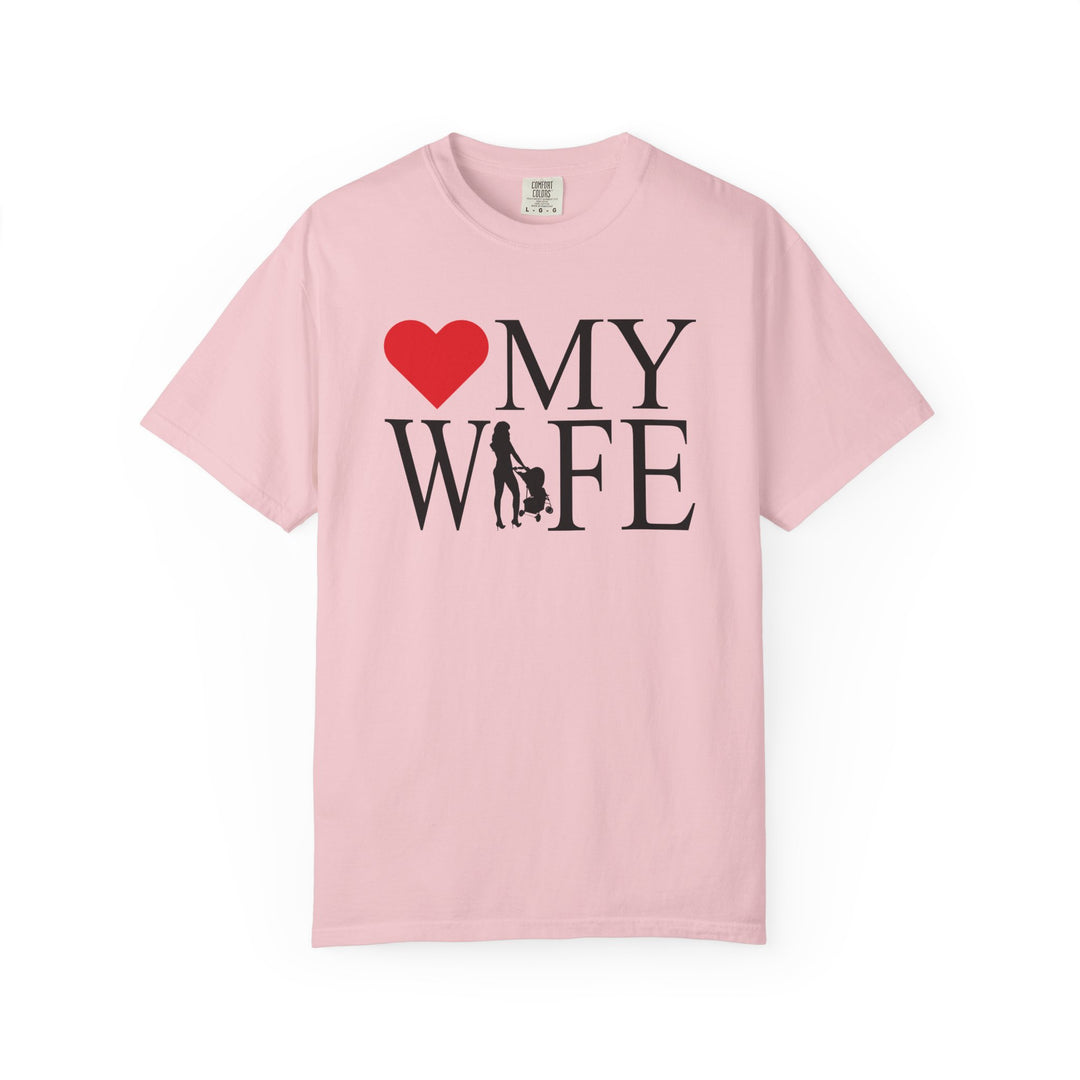 ❤️ My Wife Unisex Garment-Dyed T-Shirt
