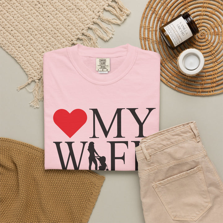 ❤️ My Wife Unisex Garment-Dyed T-Shirt