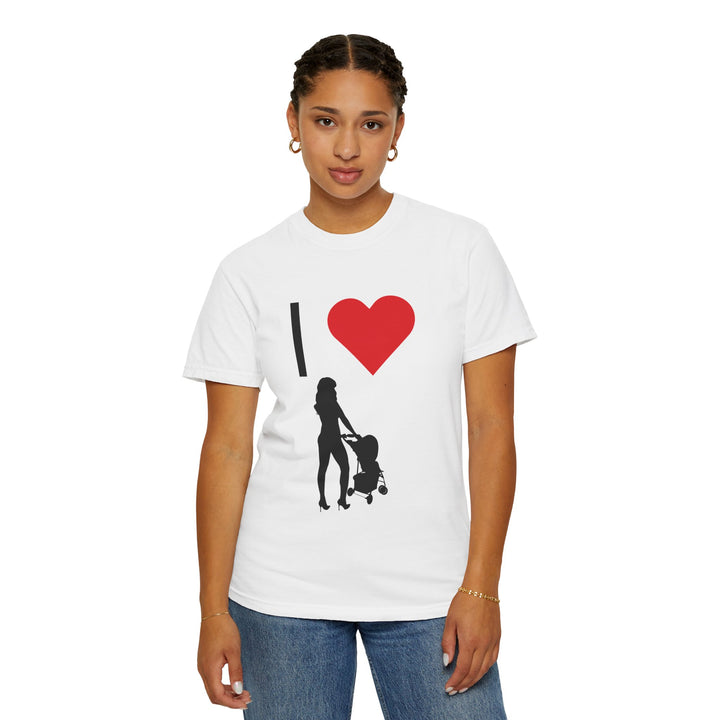 I ❤️ Hottest Mom Unisex Garment-Dyed T-Shirt | Celebrate Love and Empowerment