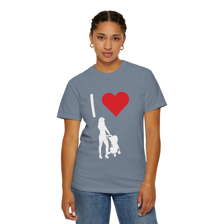 I ❤️ Hottest Mom Unisex Garment-Dyed T-Shirt | Celebrate Love and Empowerment