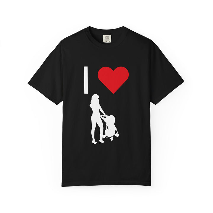 I ❤️ Hottest Mom Unisex Garment-Dyed T-Shirt | Celebrate Love and Empowerment