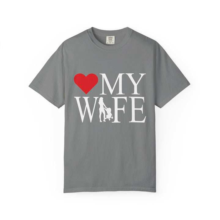 ❤️ My Wife Unisex Garment-Dyed T-Shirt