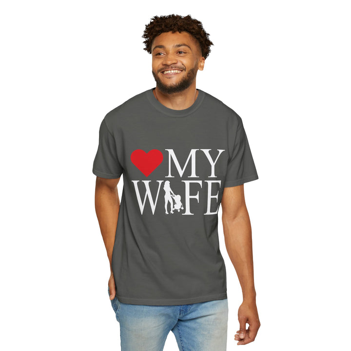 ❤️ My Wife Unisex Garment-Dyed T-Shirt
