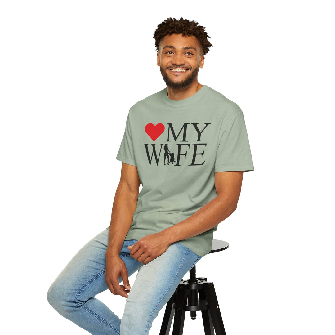 ❤️ My Wife Unisex Garment-Dyed T-Shirt