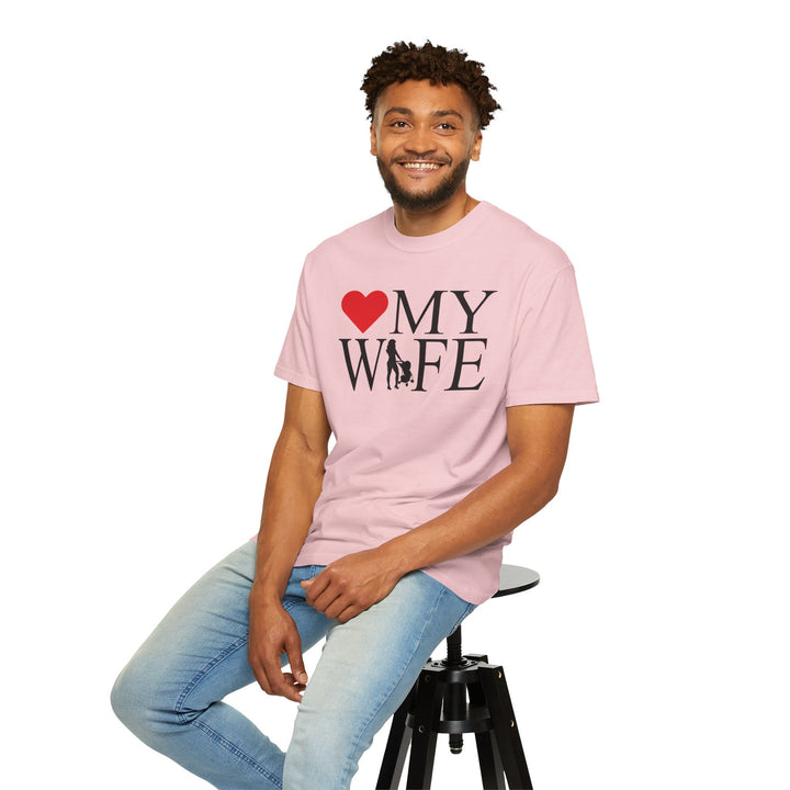 ❤️ My Wife Unisex Garment-Dyed T-Shirt