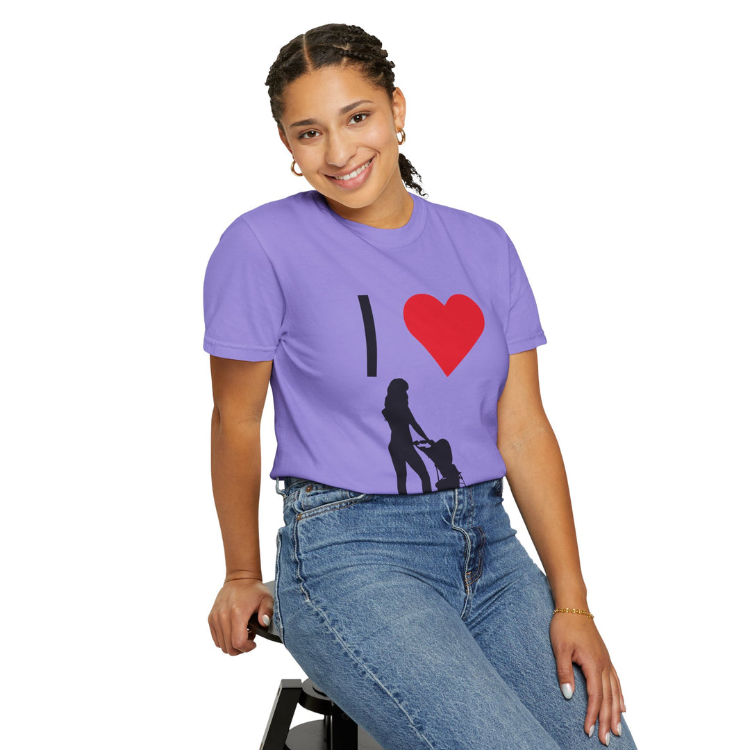 I ❤️ Hottest Mom Unisex Garment-Dyed T-Shirt | Celebrate Love and Empowerment