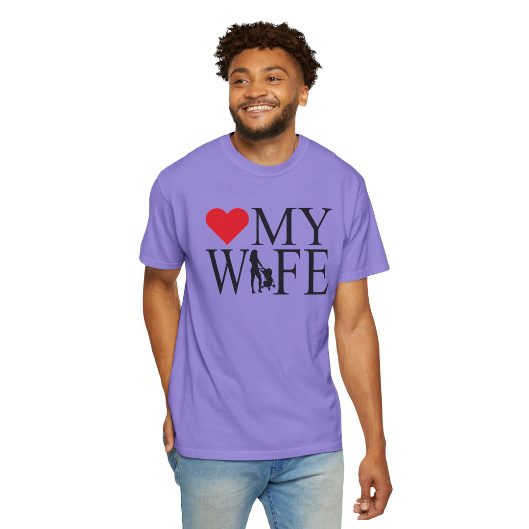 ❤️ My Wife Unisex Garment-Dyed T-Shirt